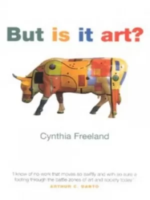 Image of But is it art? by Cynthia Freeland