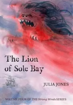 Image of The lion of Sole Bay by Julia Jones