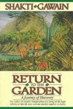 Image of Return to the Garden by Shakti Gawain