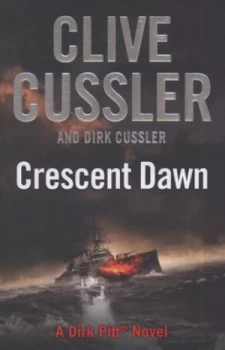 Image of Crescent Dawn by Clive Cussler Hardback