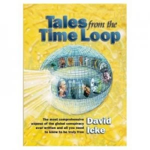 Image of Tales from the Time Loop by David Icke Paperback