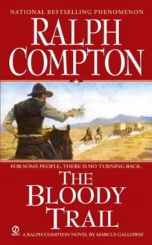 Image of The Bloody Trail by Ralph Compton Book