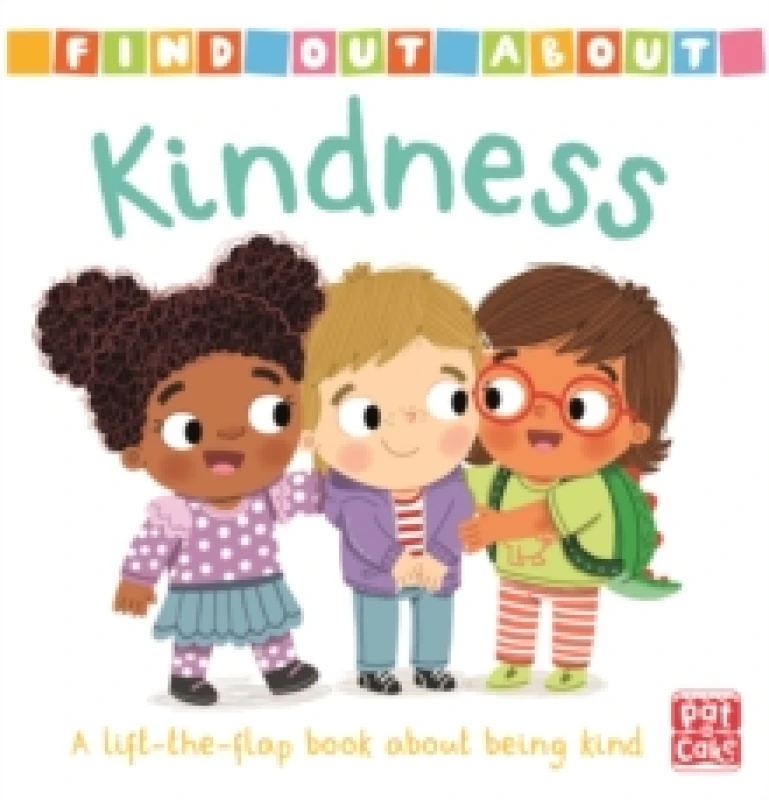 Image of Pat-a-Cake Find Out About: Kindness Board book Book Multi
