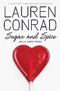 Image of sugar and spice an l a candy novel