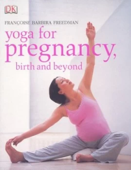 Image of Yoga for Pregnancy by Francoise Barbira Freedman Paperback