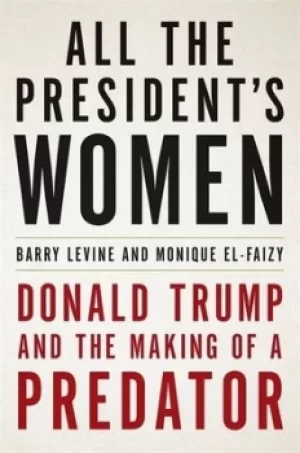 Image of All the presidents women by Barry Levine