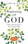 Image of beginning with god a basic introduction to the christian faith