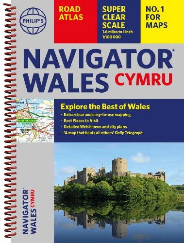 Image of Philip's Navigator Wales : The Best Road Atlas for Wales Cymru Spiral bound