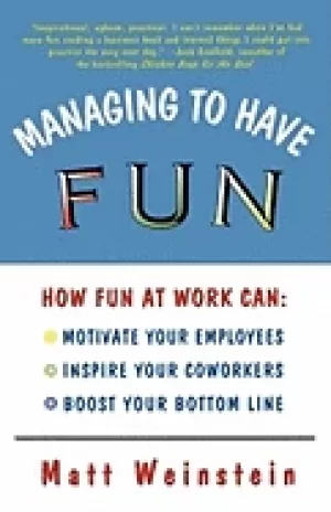 Image of managing to have fun how fun at work can motivate your employees inspire yo