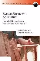 Image of Russia's Unknown Agriculture by Judith Pallot