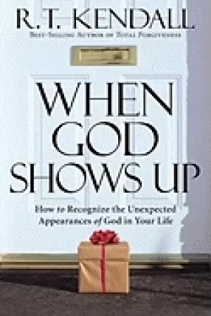 Image of when god shows up how to recognize the unexpected appearances of god in you