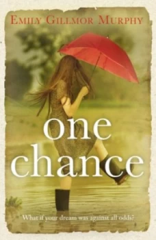 Image of One Chance by Emily Gillmor Murphy Paperback