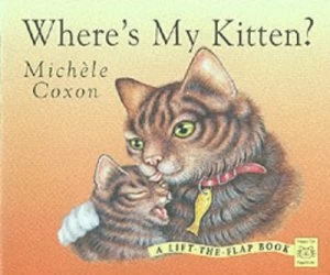 Image of Wheres My Kitten by Michle Coxon Paperback