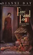 Image of fire and fog a fremont jones mystery fremont jones mysteries