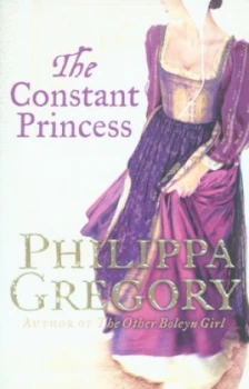 Image of The Constant Princess by Philippa Gregory Paperback