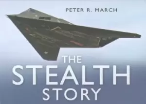 Image of The Stealth story by Peter R March