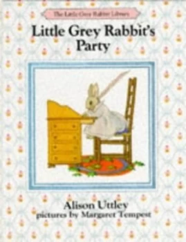 Image of Little Grey Rabbits Party by Alison Uttley and Margaret Tempest Book