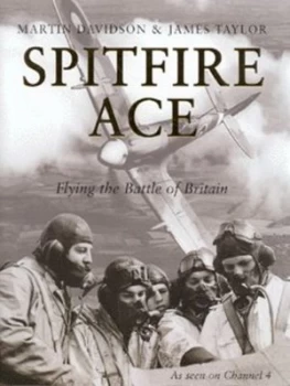 Image of Spitfire Ace by Martin Davidson Hardback