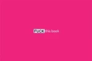 Image of fuck this book