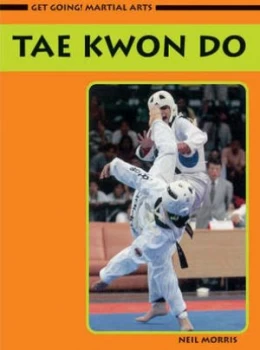 Image of Taekwondo by Neil Morris Paperback