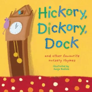 Image of Hickory Dickory Dock by Sanja Rescek Hardback