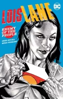 Image of Lois Lane: Enemy of the People