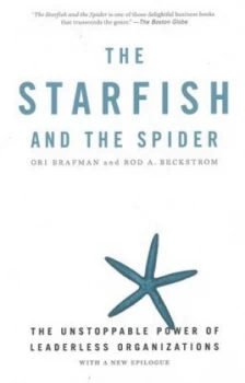 Image of The Starfish and the Spider by Ori Brafman Paperback