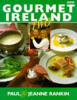 Image of Gourmet Ireland Two by Paul Rankin and Jeanne Rankin Book