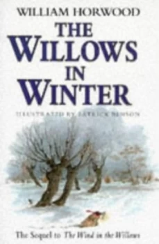Image of The Willows in Winter by William Horwood and Kenneth Grahame Book