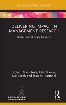 Image of Delivering Impact in Management ResearchWhen Does it Really Happen?