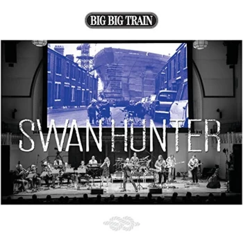 Image of Big Big Train - Swan Hunter CD