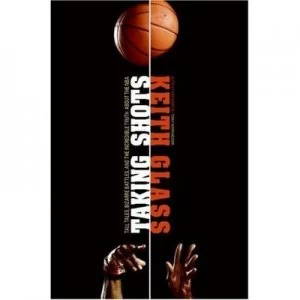 Image of Taking Shots by Keith Glass Book