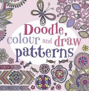 Image of Doodle Colour and Draw Patterns Paperback