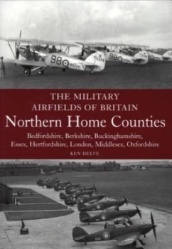Image of Northern Home Counties by Ken Delve Book