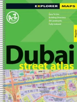 Image of Dubai Street Atlas Explorer by Explorer Publishing and Distribution Paperback