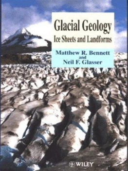 Image of Glacial Geology by Matthew R. Bennett Paperback