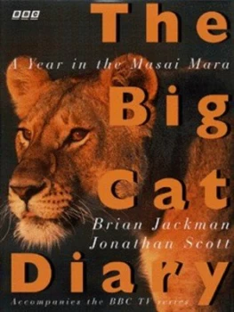 Image of The Big Cat Diary by Brian Jackman and Jonathan Scott and Angela Scott Hardback