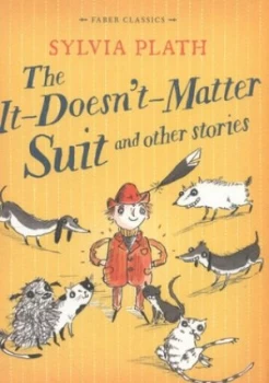 Image of The It-Doesnt-Matter Suit and Other Stories by Sylvia Plath Book
