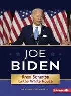 Image of joe biden from scranton to the white house
