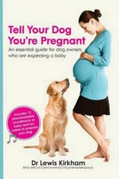 Image of Tell Your Dog Youre Pregnant Book