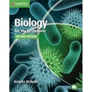 Image of Biology for the IB Diploma Coursebook by Ashby Merson-Davies, Brenda Walpole, Peter Hoeben, Mark Headlee, Leighton Dann...