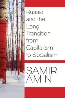 Image of Russia and the Long Transition from Capitalism to Socialism