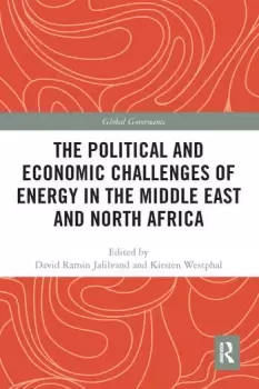 Image of The Political and Economic Challenges of Energy in the Middle East and North Africa