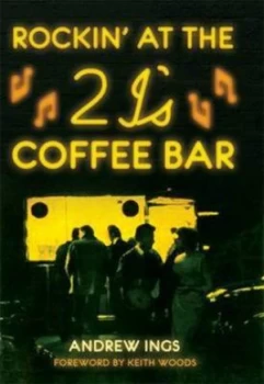 Image of Rockin at the 2 Is Coffee Bar by Andrew Ings Paperback