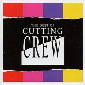 image of The Best of Cutting Crew by Cutting Crew CD Album