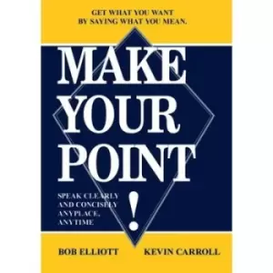 Image of Make Your Point by Bob Elliot