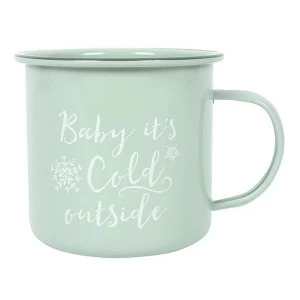 Image of Baby It's Cold Outside Enamel Mug