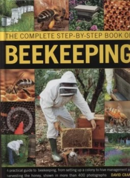 Image of The Complete Step-by-Step Book of Beekeeping by David Cramp and Robert Pickett Hardback