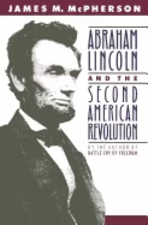 Image of abraham lincoln and the second american revolution