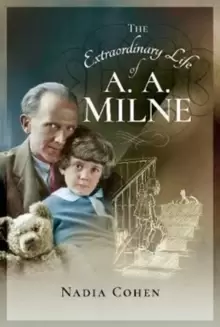 Image of The Extraordinary Life of A A Milne